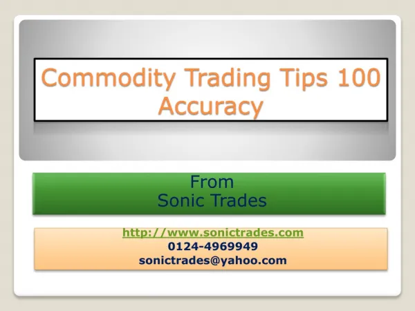 commodity trading tips 100 accuracy