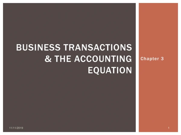 Business Transactions &amp; the Accounting Equation