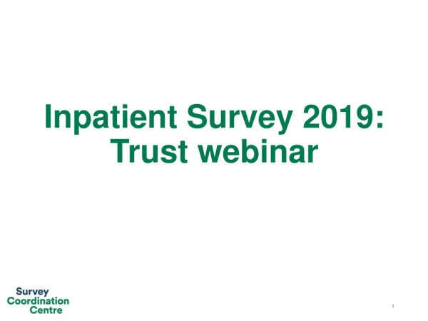 Inpatient Survey 2019: Trust webinar