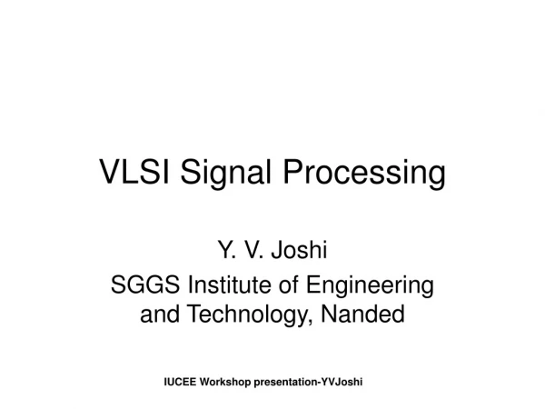 VLSI Signal Processing