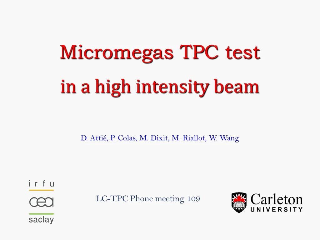 micromegas tpc test i n a high intensity beam