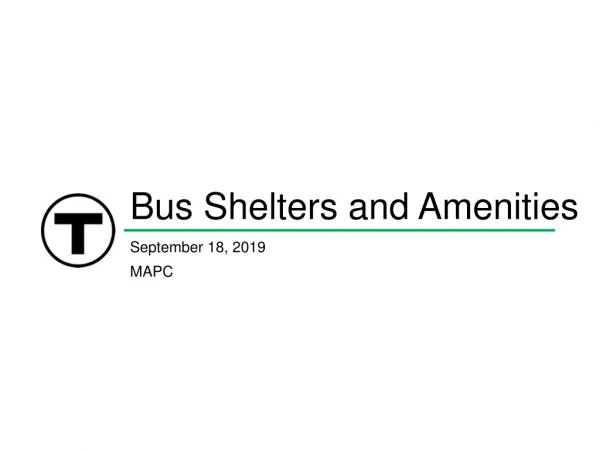 Bus Shelters and Amenities