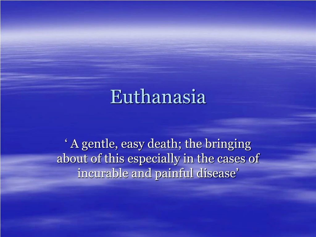 euthanasia