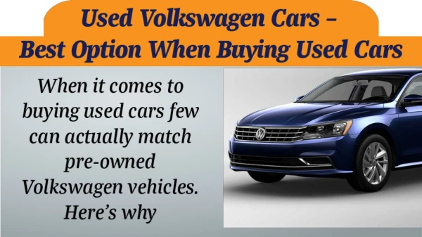 Used Volkswagen Cars – Best Option When Buying Used Cars