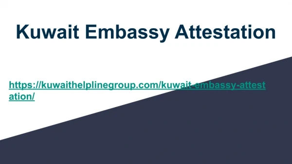 Kuwait embassy attestation