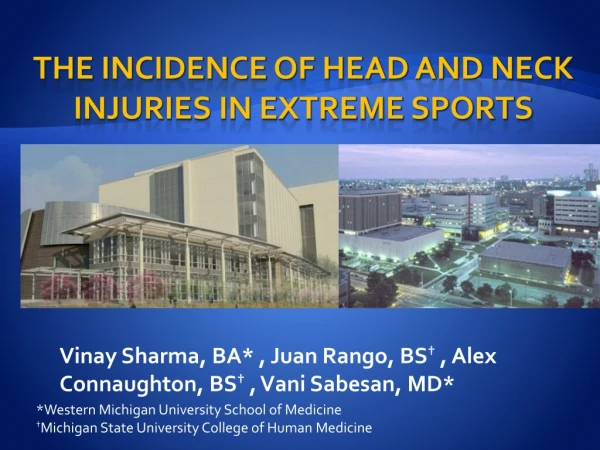 The Incidence of Head and Neck Injuries in Extreme Sports