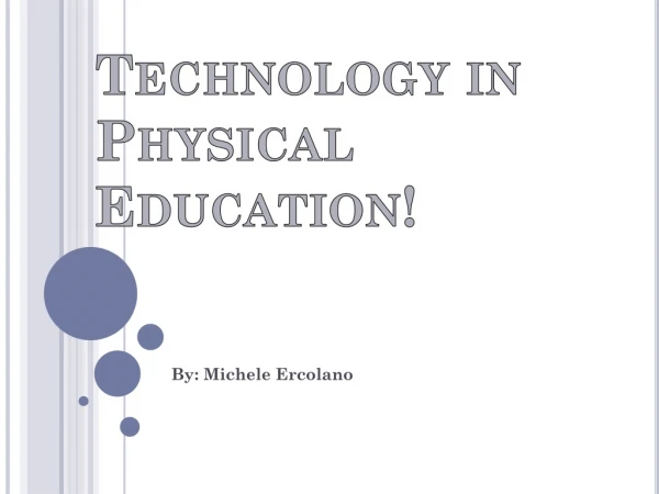 Technology in Physical Education!