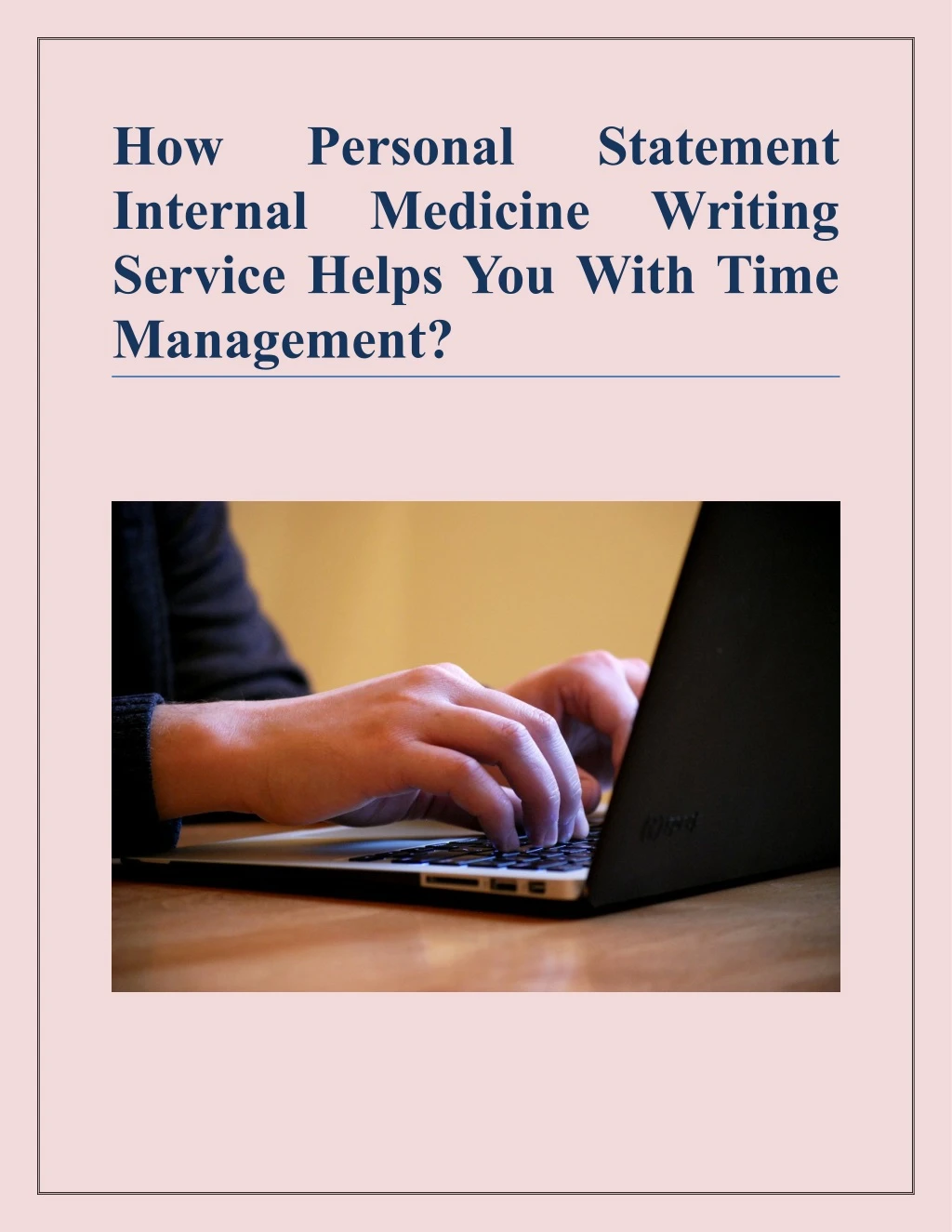 how personal statement internal medicine writing