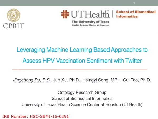 Leveraging Machine Learning Based Approaches to Assess HPV Vaccination Sentiment with Twitter