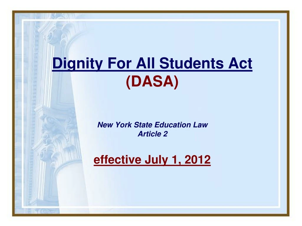 dignity for all students act dasa new york state education law article 2 effective july 1 2012