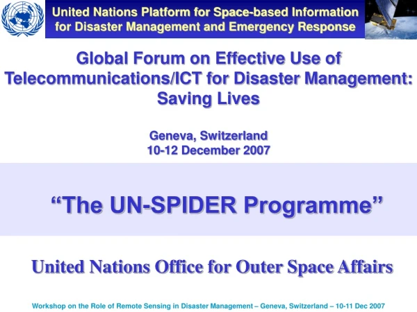 “The UN-SPIDER Programme”