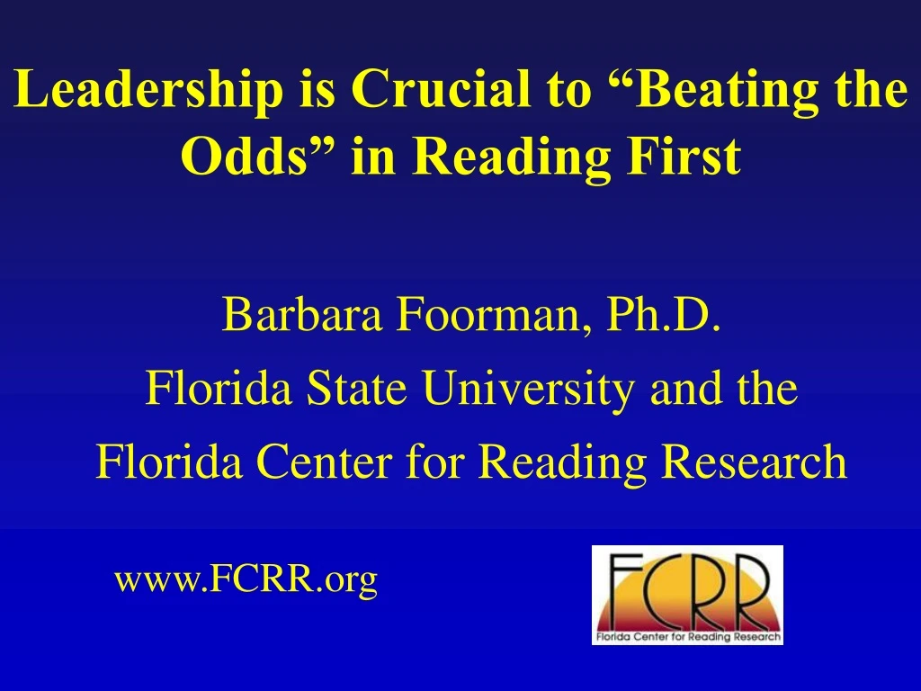 leadership is crucial to beating the odds in reading first