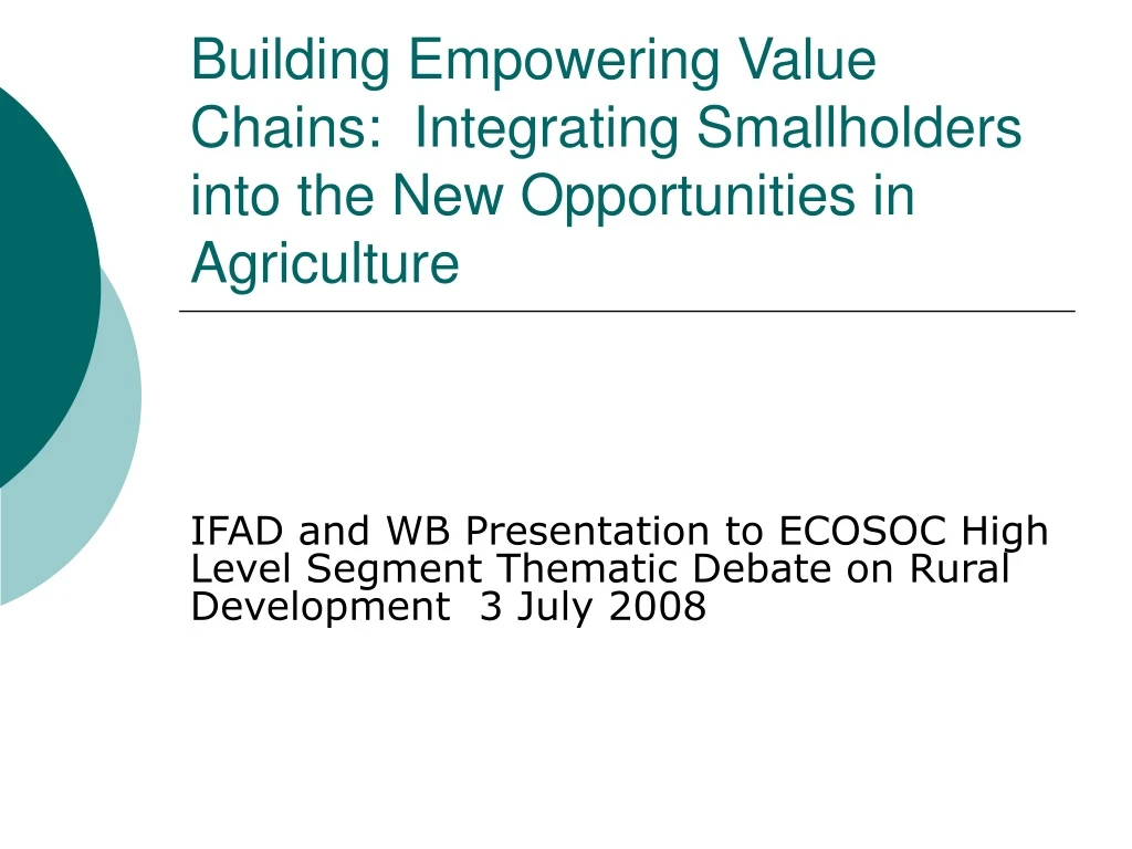 building empowering value chains integrating smallholders into the new opportunities in agriculture