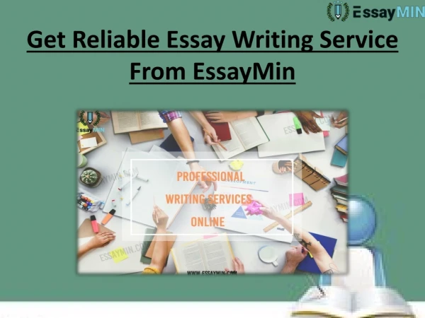 Get Reliable Essay Writing Service From EssayMin