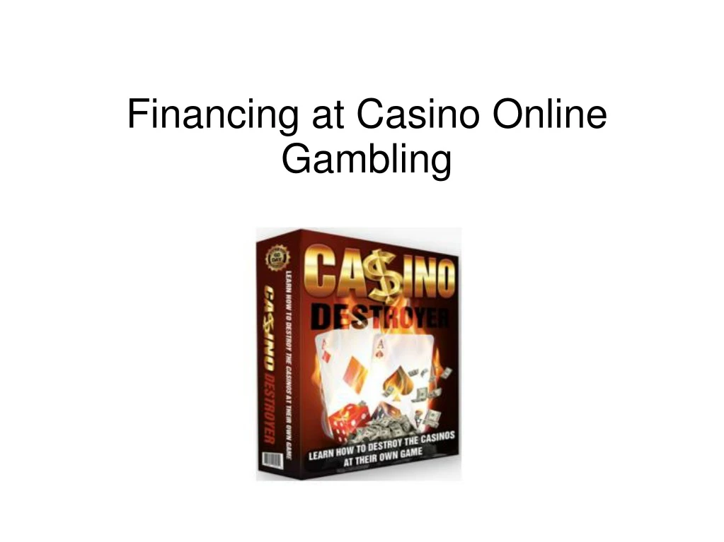 financing at casino online gambling