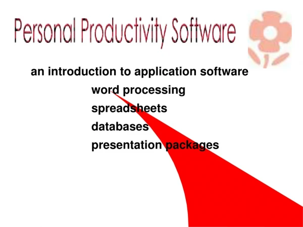 an introduction to application software word processing spreadsheets databases