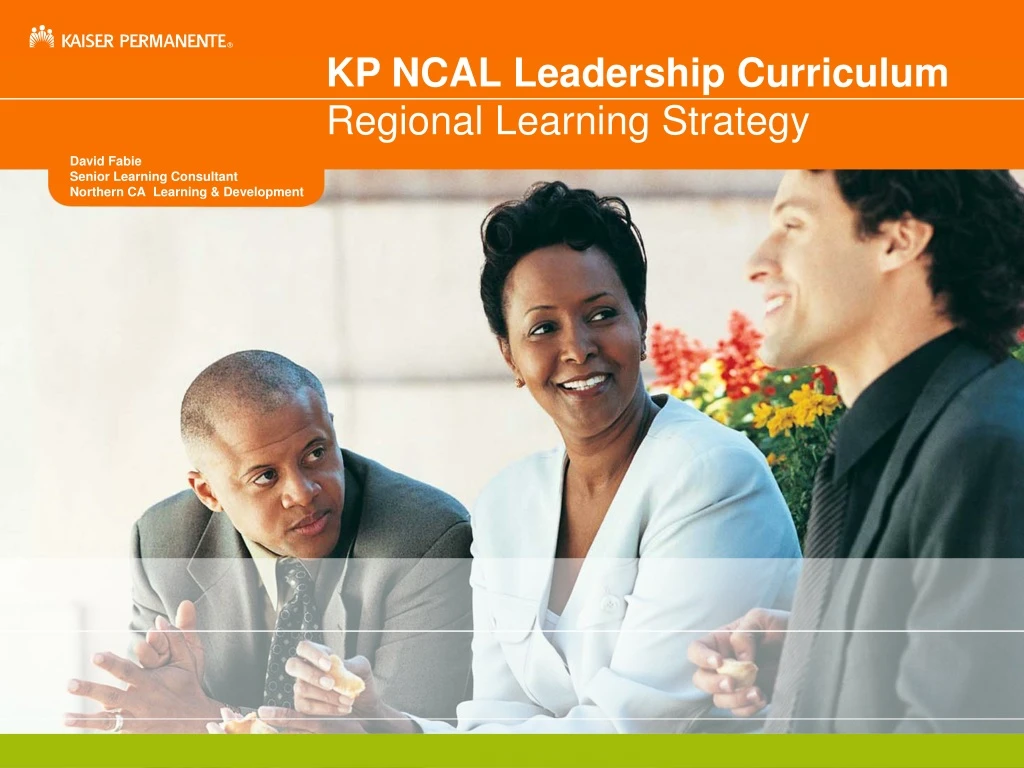 kp ncal leadership curriculum regional learning