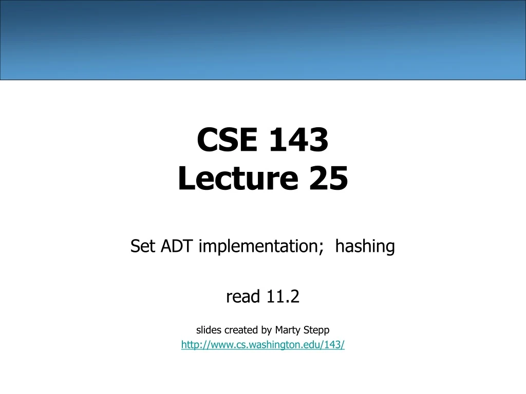 cse 143 lecture 25