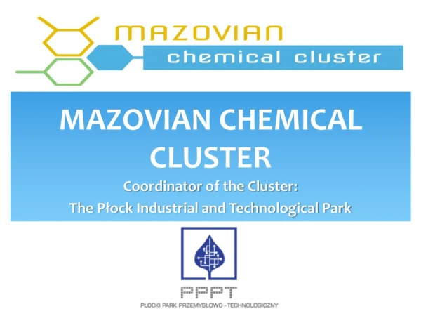 MAZOVIAN CHEMICAL CLUSTER