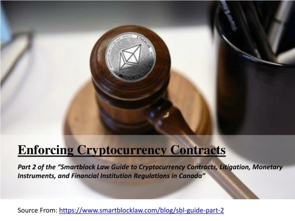 Enforcing Cryptocurrency Contracts