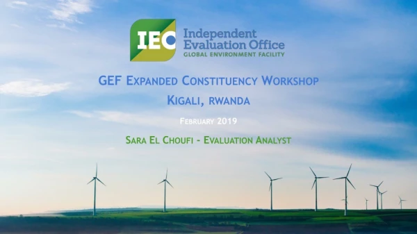GEF Expanded Constituency Workshop Kigali, rwanda February 2019