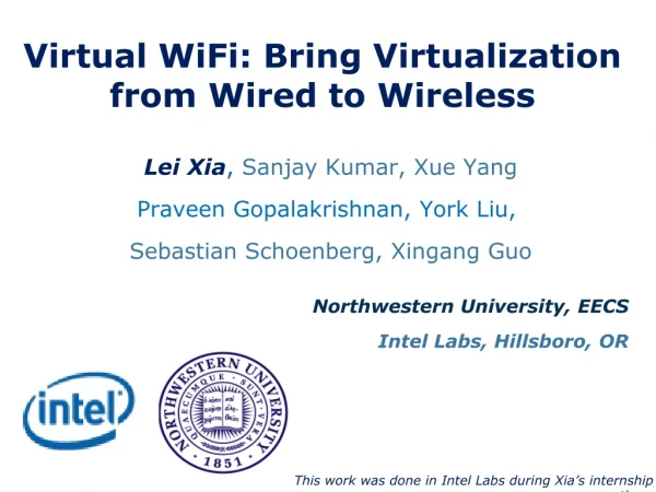 Virtual WiFi: Bring Virtualization from Wired to Wireless