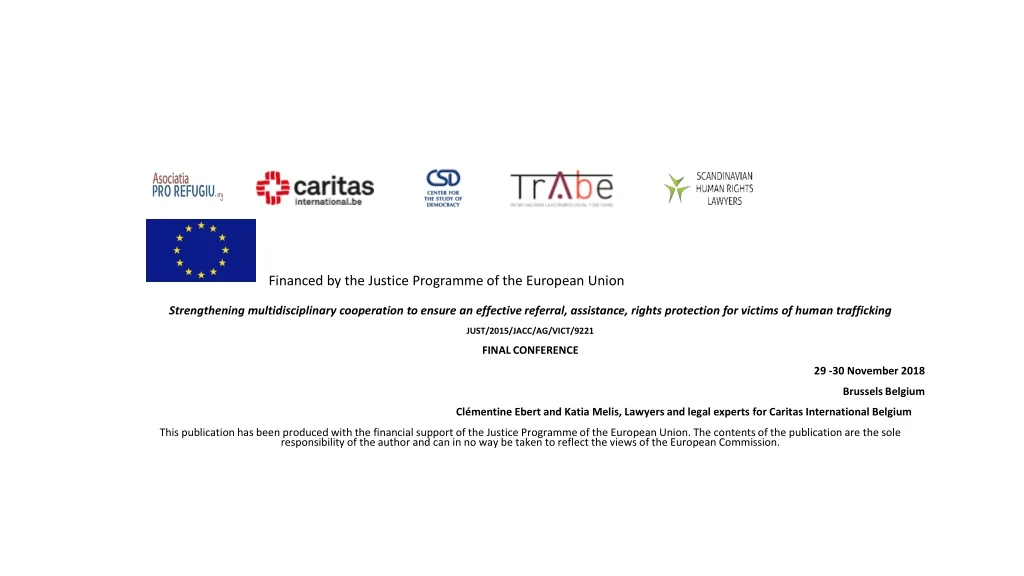 financed by the justice programme of the european union