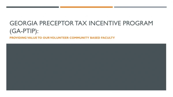 Georgia preceptor tax incentive program (ga-ptip):