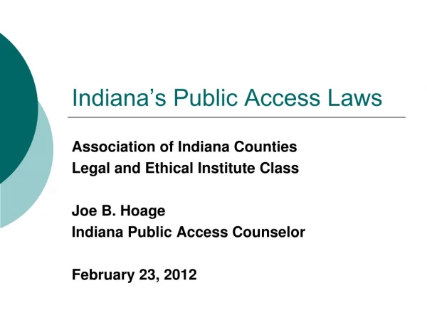 Indiana’s Public Access Laws