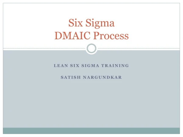 Six Sigma DMAIC Process