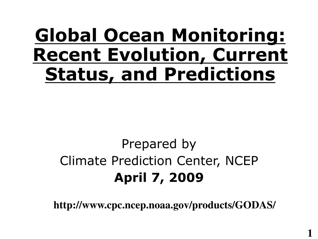 global ocean monitoring recent evolution current status and predictions