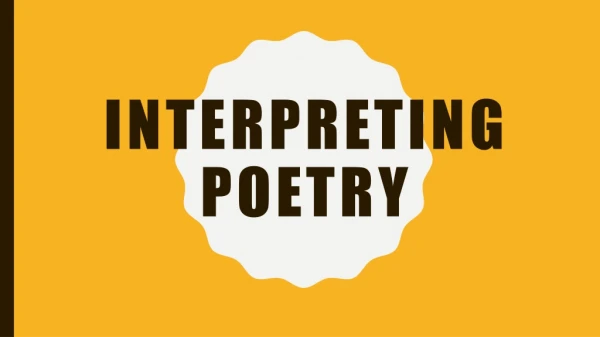 Interpreting Poetry