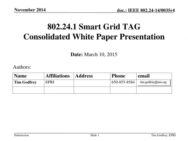 802.24.1 Smart Grid TAG Consolidated White Paper Presentation