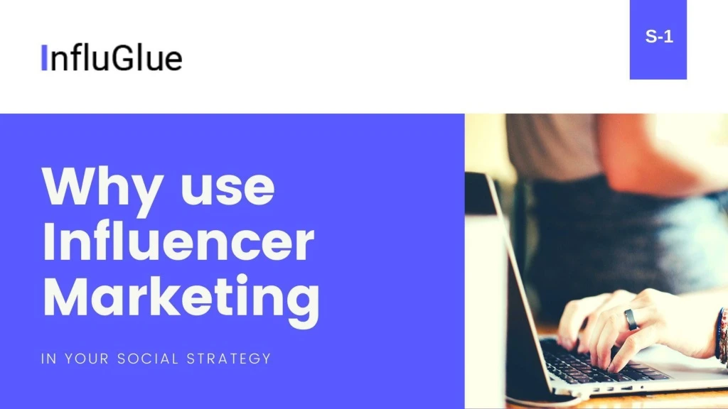 why use influencer marketing in your social strategy