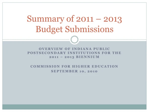 Summary of 2011 – 2013 Budget Submissions