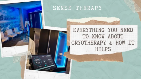 Everything You Need to Know About Cryotherapy & How it Helps