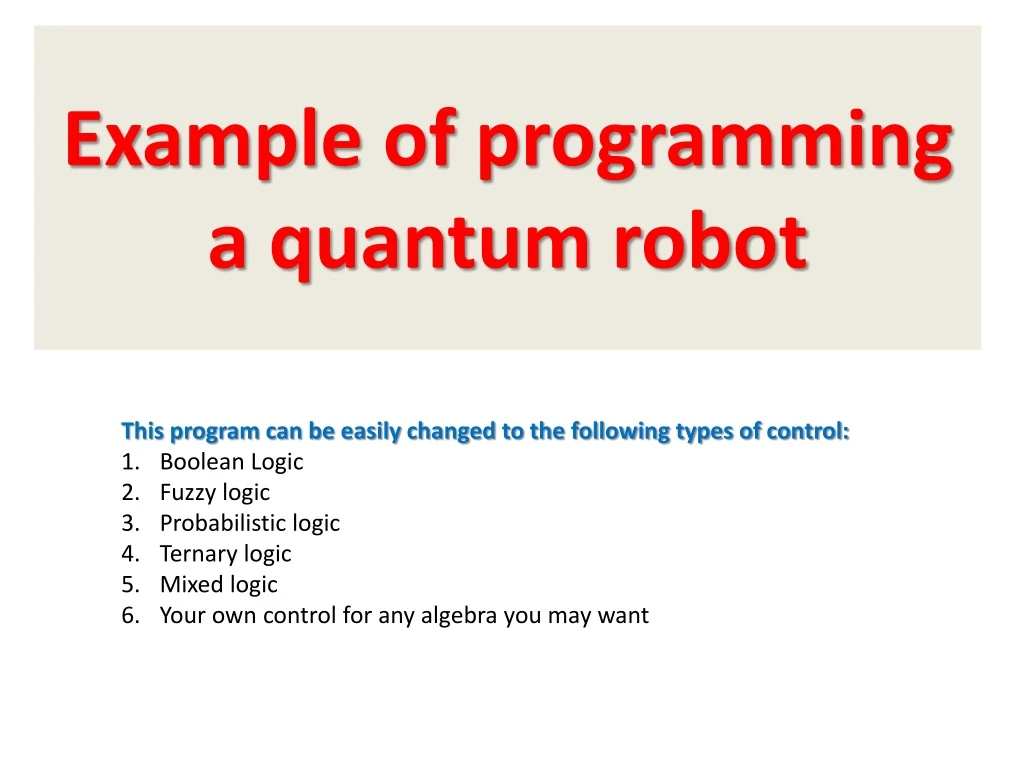 example of programming a quantum robot