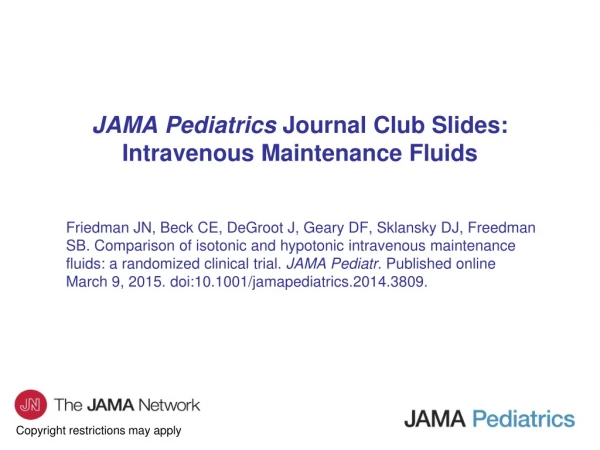 JAMA Pediatrics Journal Club Slides: Intravenous Maintenance Fluids