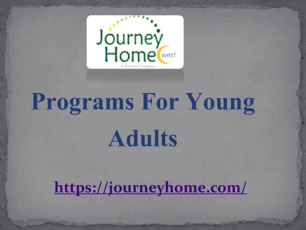 Programs For Young Adults - journeyhome.com