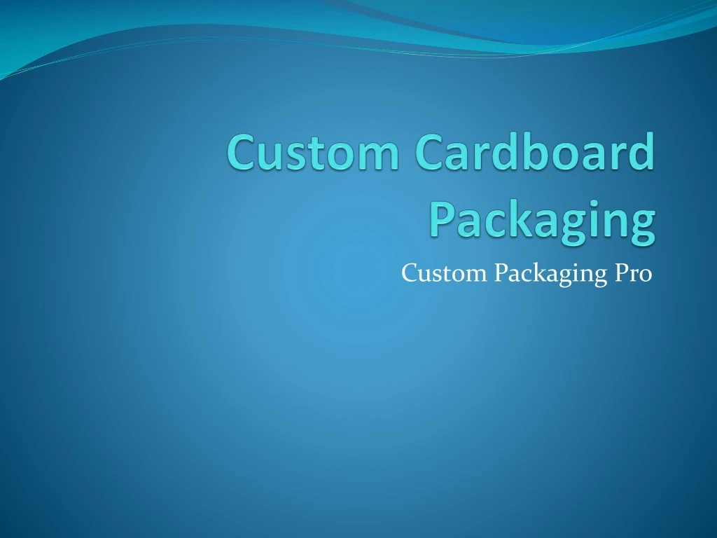 custom cardboard packaging