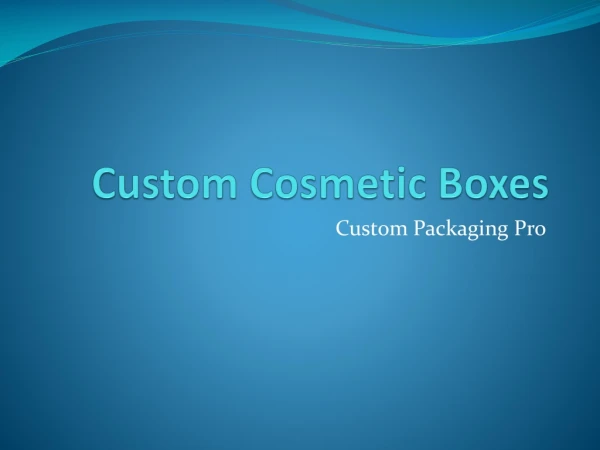 custom cosmetic boxes
