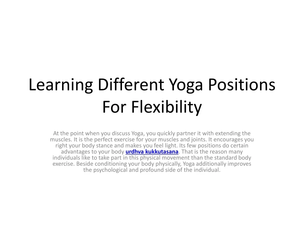 learning different yoga positions for flexibility
