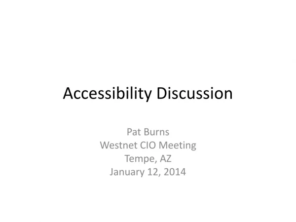 Accessibility Discussion