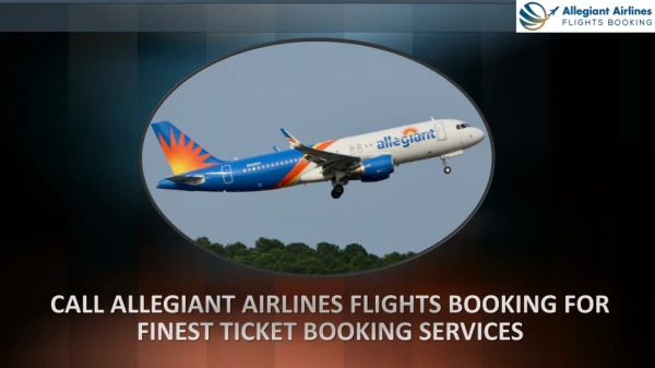 Get Finest Booking Services at Allegiant Airlines Flights Booking