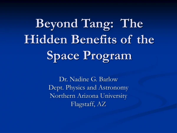Beyond Tang: The Hidden Benefits of the Space Program