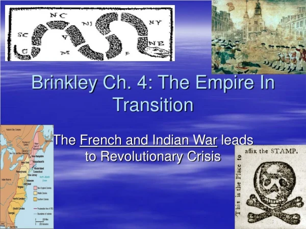 Brinkley Ch. 4: The Empire In Transition