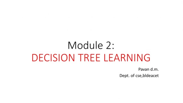 Module 2: DECISION TREE LEARNING