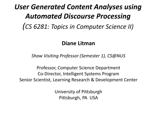 Diane Litman Shaw Visiting Professor (Semester 1), CS@NUS Professor , Computer Science Department
