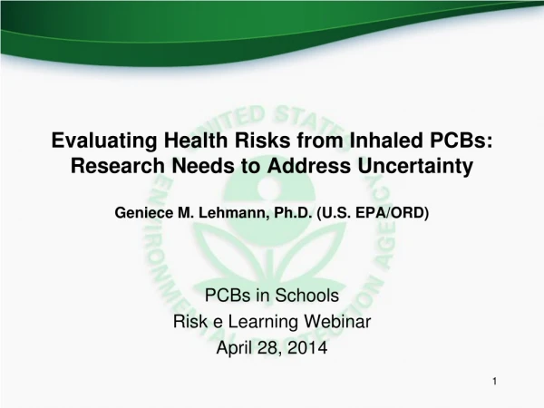 PCBs in Schools Risk e Learning Webinar April 28, 2014