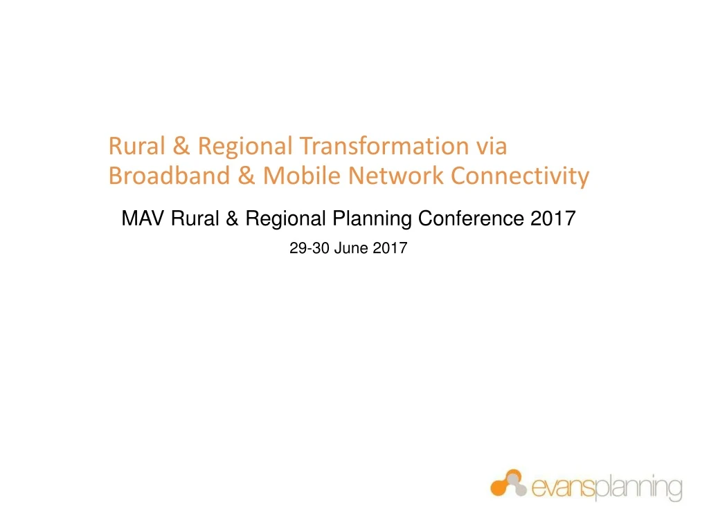 rural regional transformation via broadband mobile network connectivity